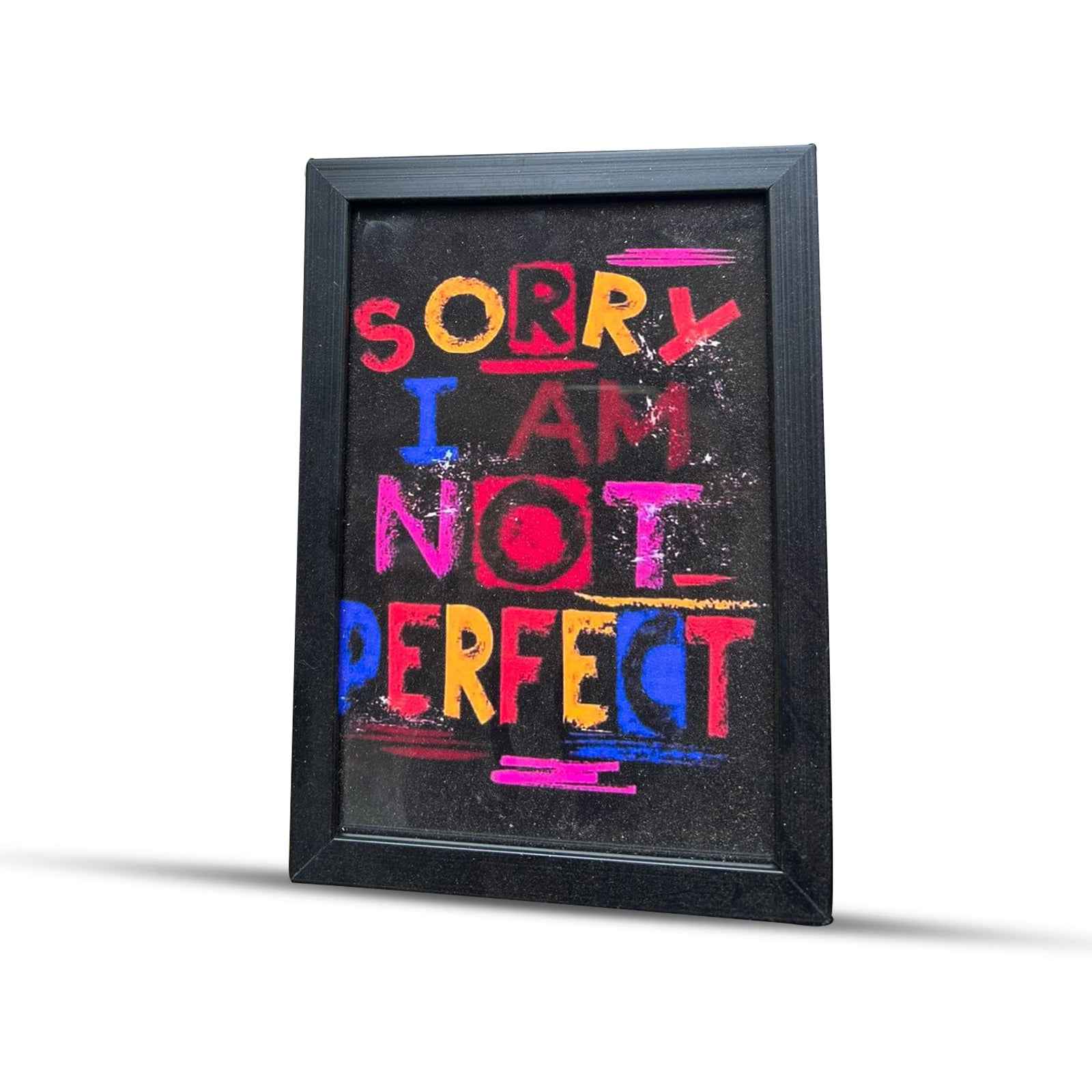 Sorry I Am Not Perfect Wall Frame